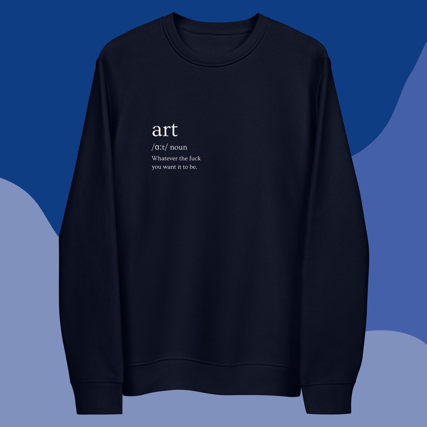 ART sweatshirt